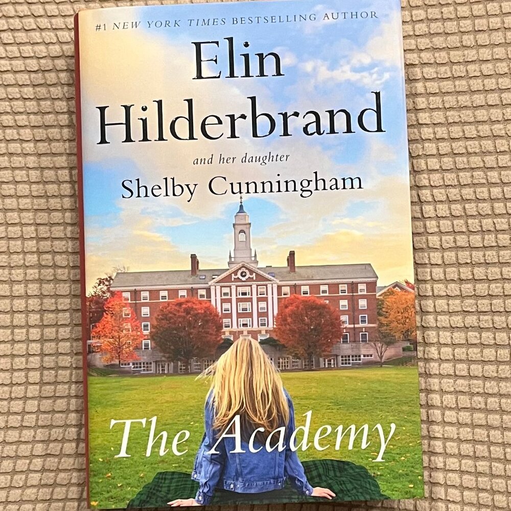 The Academy by Elin Hilderbrand and Shelby Cunningham